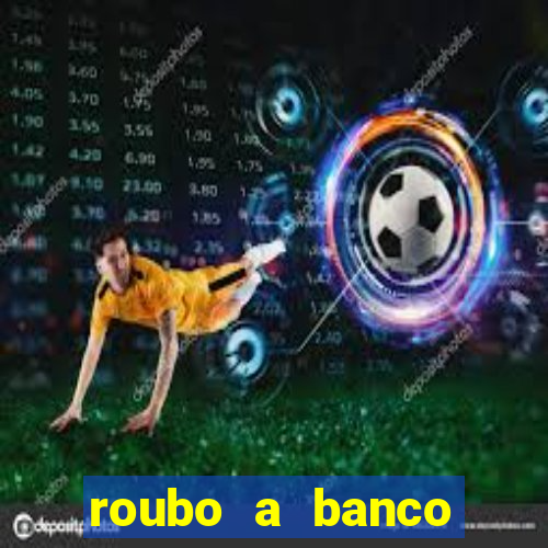 roubo a banco nesta madrugada